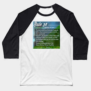 40 RULES OF LOVE - 36 Baseball T-Shirt